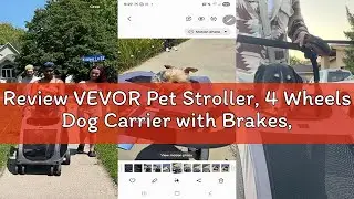 Review VEVOR Pet Stroller, 4 Wheels Dog Carrier with Brakes, 160lbs Weight Capacity, Portable Puppy