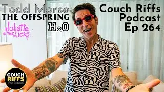 Ep 264 Todd Morse (The Offspring/Juliette & The Licks/H2O)