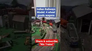 Indian Railway 4 wheel goods wagons train| Nix Trains