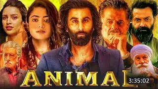 Animal Full movie | Ranbir Kapoor |Rasmika Mandana | Bobby Deol | HD Photos & Thumbnail Of Diginet