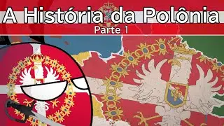 A História da Polônia: Parte 1