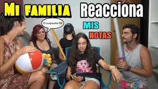 Mifamilia EXTRA&Ntilde;A REACCIONA a mis NOTAS INSTITUTO