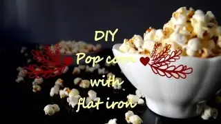 DIY- POP CORN WITH FLAT IRON | creativeQ
