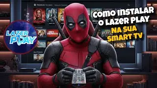Tutorial de Como Instalar o Lazer Play na Sua Smart Tv 🫵🏻