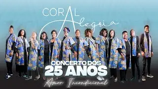 Concerto dos 25 anos - Coral Alegria
