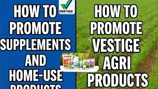 How To Promote Vestige Products (Agri) Tamil to Other People with Confidence & Get Success ✍️