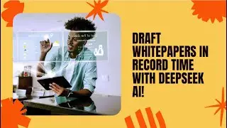 DeepSeek AI Solves 'Whitepapers take months to draft
