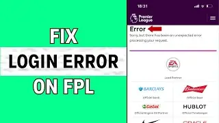 How To Fix Fantasy Premier League Login Problem | Fix FPL Can't Login or Sign In