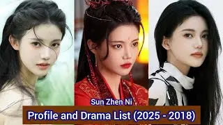 Sun Zhen Ni 孙珍妮 (Цветущая любовь) | Профиль и список дорам (2025 - 2018) |