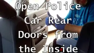 Police Car Rear Door Repair - how to be able to open back police car doors from inside