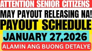 ✅PENSION PARA SA LAHAT NG SENIOR CITIZENS PAYOUT REALEASING  NA JANUARY 27, 2026 LATEST UPDATES!