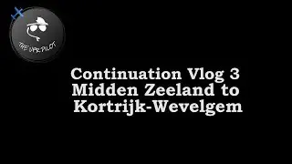 Vlog #2019_004 : Continuation Vlog #2019_003