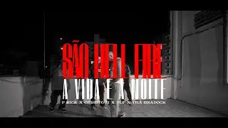 S&atilde;o Hell Fire #1 - A Vida e a Noite | P Rickk, Gui Christ, DLP e Th&atilde; Bradock | prod. Dj Barth