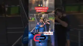 Le Podium du GP Explorer 2 ! (Partie 2)