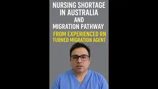 Nursing shortages in Australia and Migration Pathway- From RN turned Registered Migration agent