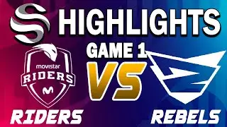 Movistar Riders vs Rebels Gaming Game 1 Highlights - LEAGUE OF LEGENDS - SUPERLIGA - PLAYOFFS