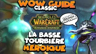 WOW TBC classic Guide - La Basse-tourbi&egrave;re Heroique (Rank B)