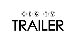 OEG TV - Trailer