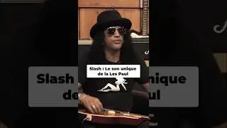 Slash : Le Son Unique de la Les Paul ! #shorts