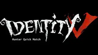 Identity V Hunter Quick Match Call of the Abyss season: Don't heal in the open