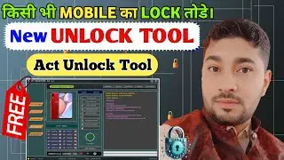 ACT Unlock Tool V6.0 Free ‼️ NEW UNLOCK TOOL FREE ‼️ OPPO MI VIVO UNLOCK ‼️ SAMSUNG FRP UNLOCK