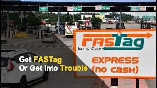 FASTag Is Mandatory Now &ndash; Have You Got One?