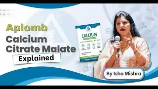 Why Aplomb Calcium Citrate Malate? Training by Isha Mishra | For Strong Bones #calcium #bonehealth