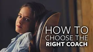 How To Choose The Right Coach