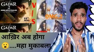 Omg 2 Trailer And Gadar 2 V/s Omg2 Movies MUKABLA #Omg2 #Gadar2