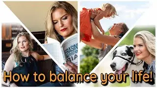 How to find more balance in life (Start being more happy TODAY!)