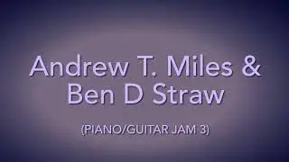 ATM & BenDstraw 3