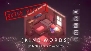 Kind Words: A Quick Look