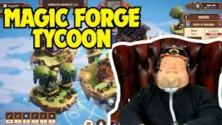 Fire up the forge! | Magic Forge Tycoon Let's Play