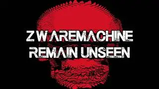 Zwaremachine - Remain Unseen (official video)