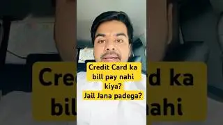 Credit Card Bill pay nahi kiya? #creditcard #bank #law #vashistvaani #indianlaw #india #lawyer #yt