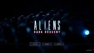 Aliens Dark Descent NightMare Live Broadcast/Gameplay NewGame+ Chapter: The Montero  #33❤️❤️❤️