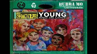 The Scottmen Plus - Young And In Love