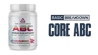 Core Nutritionals ABC Amino Acid BCAA Supplement Review | Basic Breakdown