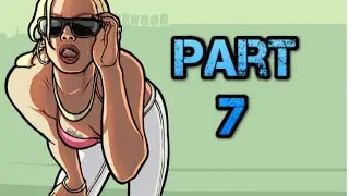 Grand Theft Auto: San Andreas gameplay no commentary part 7: Sweet's girl
