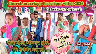 दोला दोला जीदनरा होररे रीरे सेनेबेन येशु लो Church marriage mundari video 2026 simko C N I church 