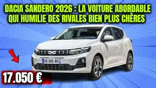 Dacia Sandero 2026  La voiture d’entrée de gamme qui peut vous surprendre