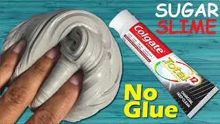 NO GLUE NO BORAX COLGATE TOOTHPASTE AND SUGAR SLIME! How to make slime with Colgate Charcoal & Sugar