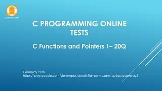 13. C Programming Functions and Pointers 1 Online Test with Interview FAQ Questions