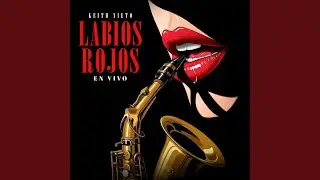 Labios Rojos (En Vivo)
