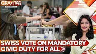 Switzerland Votes on Universal Civic Duty and &lsquo;Tax the Rich&rsquo; Climate Plan | Gravitas