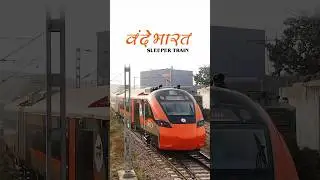 Vande Bharat Sleeper Train... Modern Bharat&rsquo;s Modern Train #india #train #modern #look
