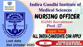 New Nursing Vacancy in IGIMS PATNA NURSING OFFICER VACANCY
