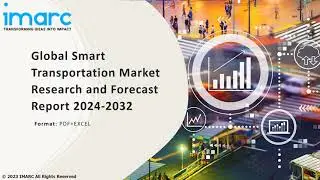 Smart Transportation Market Analysis, Recent Trends and Regional Growth Forecast by 2024-32
