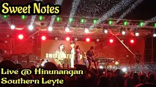 Sweet Notes P.4 Live @ Hinunangan Southern Leyte #sweetnotesmusic#viralvideo#sweetnotes#livemusic