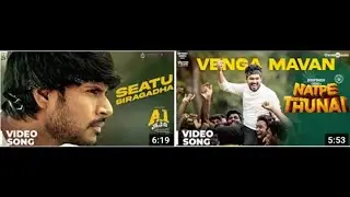 A1 Express Seatu Siragadha Vs Natpe Thunai Vengamavan Video Song